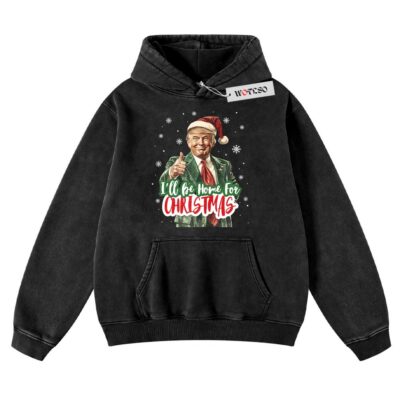 Daddy Home Hoodie, Donald Trump Hoodie, Holiday Hoodie, Christmas Adult Hoodie, Vintage Hoodie