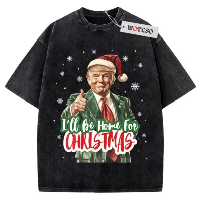 Daddy Home Shirt, Donald Trump Shirt, Holiday Shirt, Christmas Adult Shirt, Vintage Tee