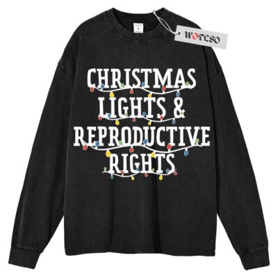 Christmas Lights & Reproductive Rights Sweater, Abortion Rights Xmas Tee Sweater, Christmas Season Sweater, Holiday Sweater, Long Sleeve Sweater