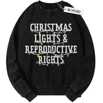 Christmas Lights & Reproductive Rights Sweater, Abortion Rights Xmas Tee Sweater, Christmas Season Sweater, Holiday Sweater, Vintage Sweater