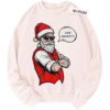 Santa Claus Sweater, Funny Christmas Sweater, Christmas Quote Sweater, Adult Xmas Sweater, Vintage Sweater