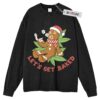 Ginger Cookies Sweater, Ginger Cookies 420 Sweater, Funny Christmas Gift Sweater, Adult Christmas Gift Sweater, Long Sleeve Sweater