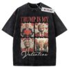 Valentine's Day Shirt, Valentine Trump Shirt, Gift for him Shirt, Gift for her Shirt, Vintage Tee